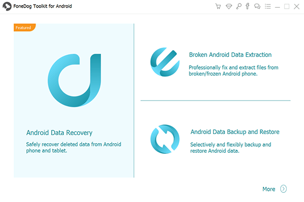 FoneDog Android Data Recoveryを起動します